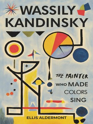 cover image of Wassily Kandinsky, a Biography